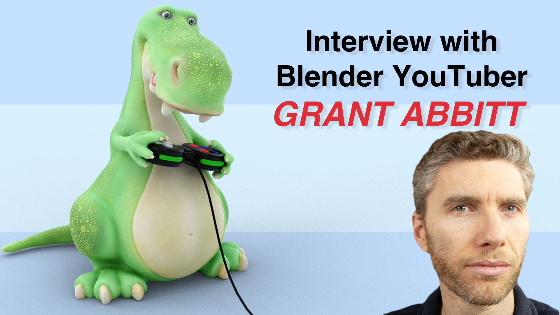 YouTuber Grant Abbitt: Blender has a Massive Future