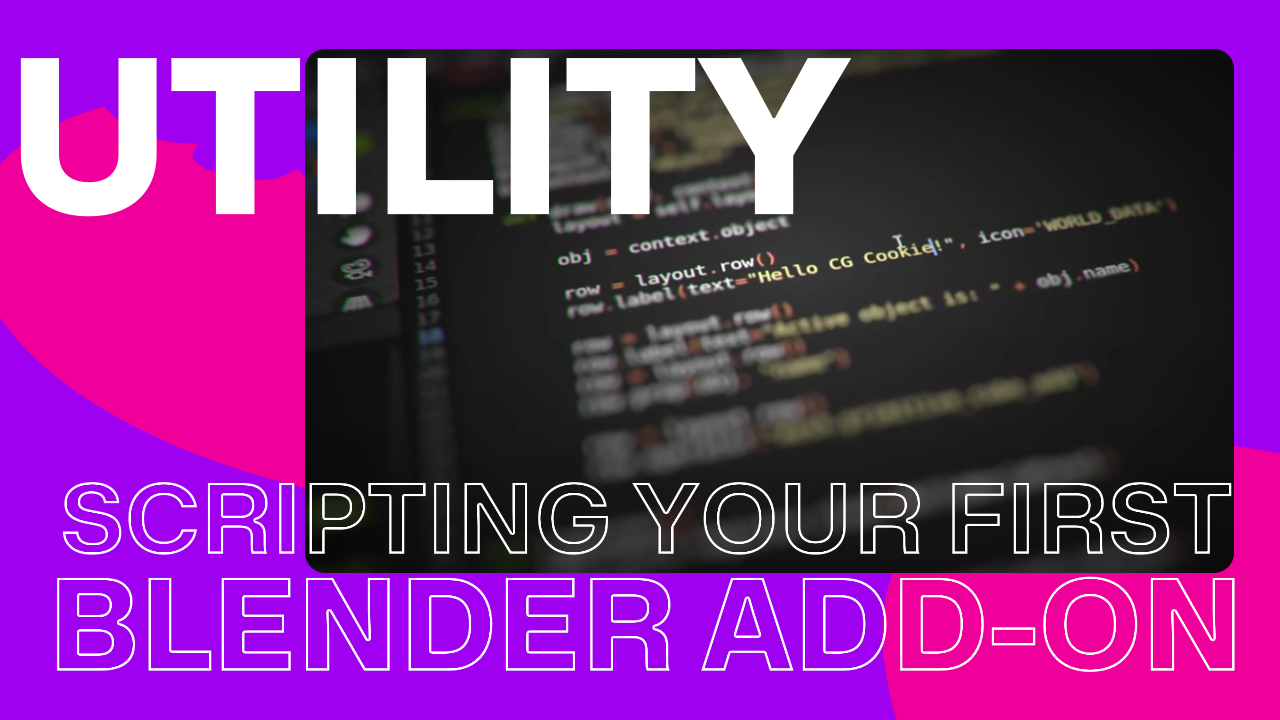 UTILITY – Scripting your first Blender Add-On