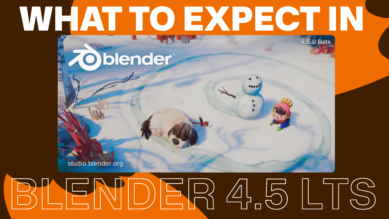 What to Expect in Blender 4.5 LTS